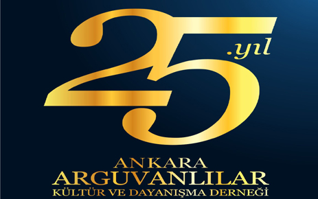 ANKARA ARGUVANLILAR DERNEĞİ 25 YAŞINDA