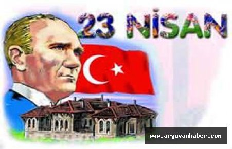 23 NİSAN ULUSAL EGEMENLİK VE ÇOCUK BAYRAMI