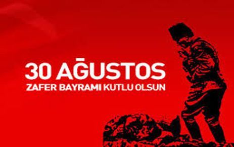 30 AĞUSTOS ZAFER BAYRAMININ  95 YILI