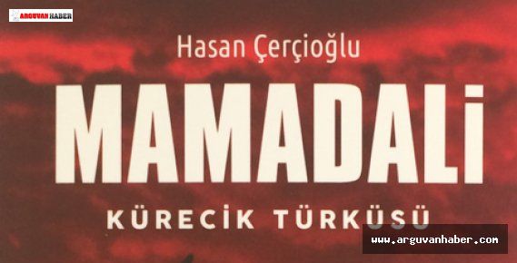 HASAN ÇERÇİOĞLU YENİ ROMANI “MAMADALİ”Yİ ANLATTI  