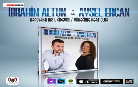 İBRAHİM ALTUN VE AYSEL ERCAN’IN DÜET ALBÜMÜ ÇITKI