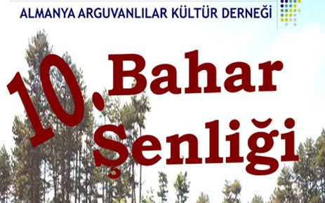 ALMANYA ARGUVANLILAR DERNEĞİ BAHAR ŞENLİĞİ YAPACAK 