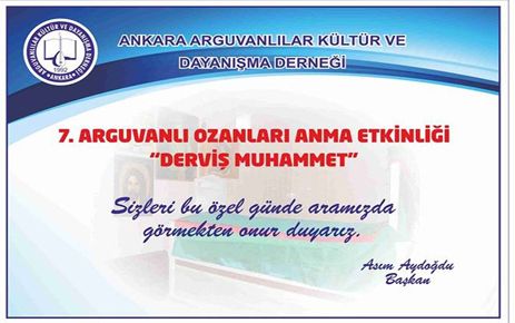 ANKARA'DA ARGUVANLI OZANLARI ANMA ETKİNLİĞİNDE DERVİŞ MUHAMMET ANILACAK  