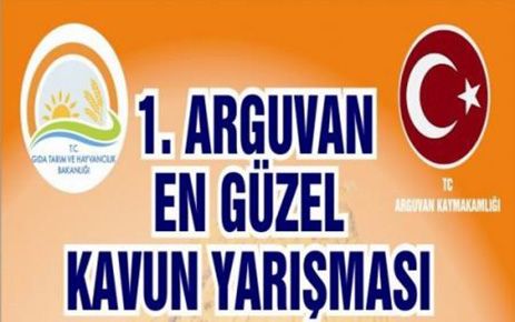 ARGUVAN'DA EN GÜZEL KAVUN YARIŞMASI YAPILACAK