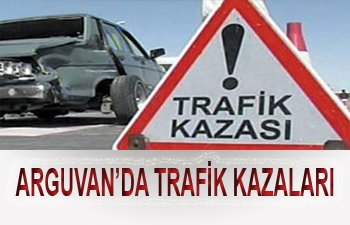 ARGUVAN’DA TRAFİK KAZALARI DİKKATİ ÇEKİYOR  