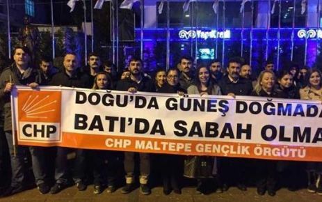 CHP'Lİ GENÇLER DOĞUDA GÜNEŞ DOĞMADAN BATI'DA SABAH OLMAZ