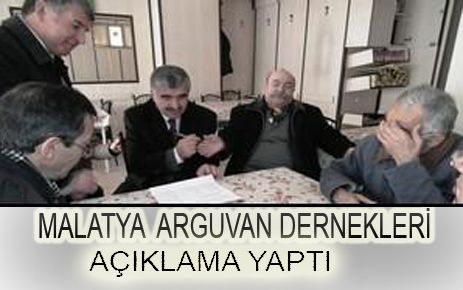 MALATYA’DAKİ ARGUVAN KÖY DERNEKLERİNDEN AÇIKLAMA