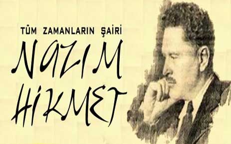 NAZIM HİKMET ANILIYOR