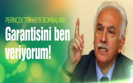 PERİNÇEK:YENİ HSYK İÇİN TARAFSIZ OLACAK GARANTİSİ VERDİ