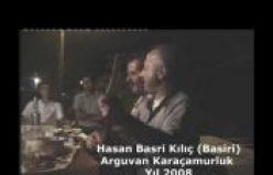 HASAN BASRİ KILIÇ (BASİRİ)-ARGUVAN KARAÇAMURLUK