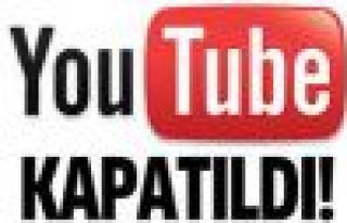 YOU TUBE'DE KAPATILDI